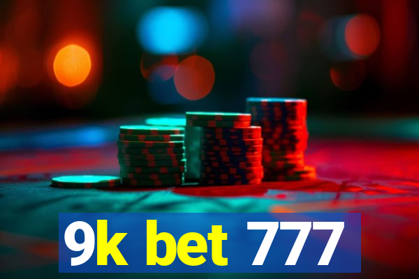 9k bet 777